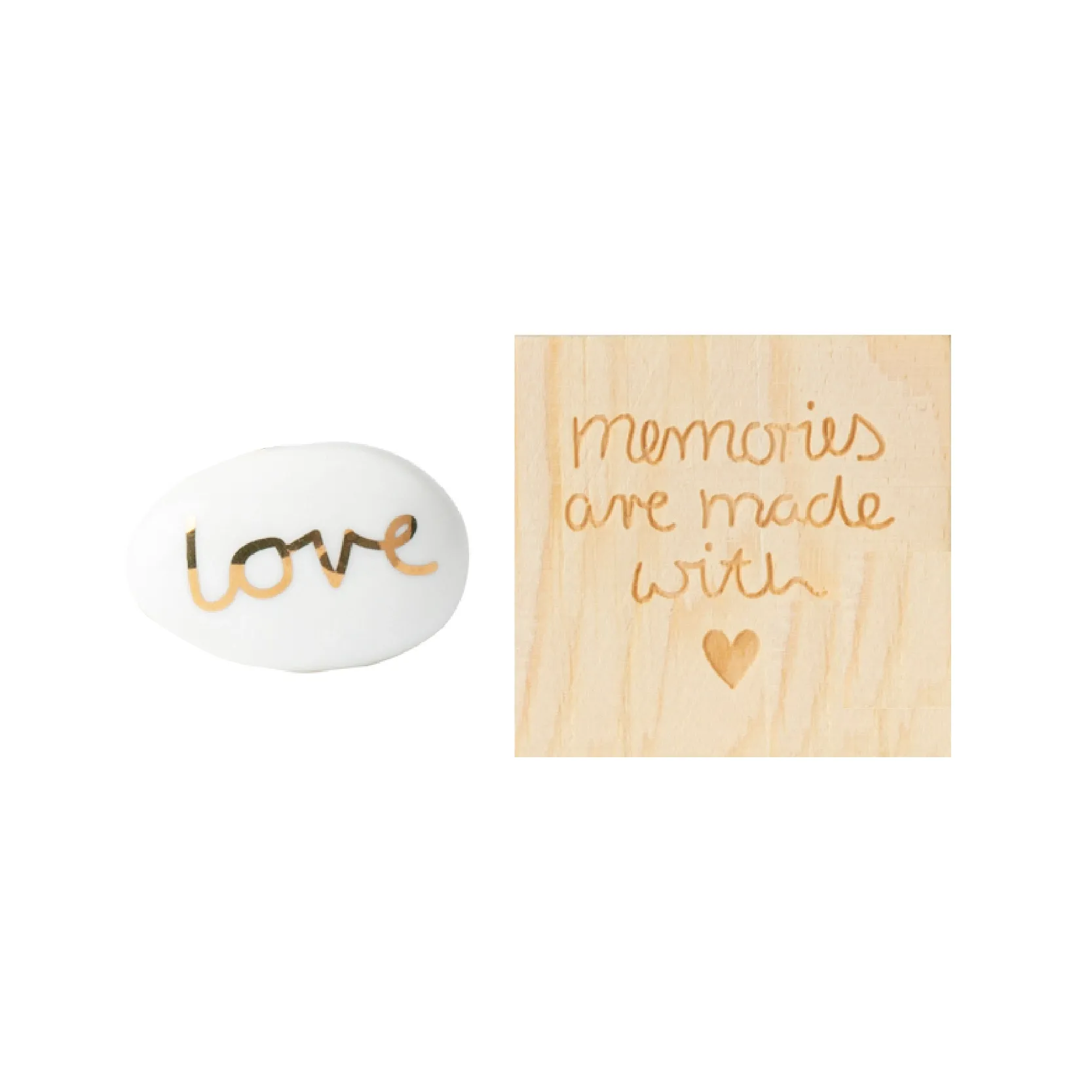 Memories Are Made with Love