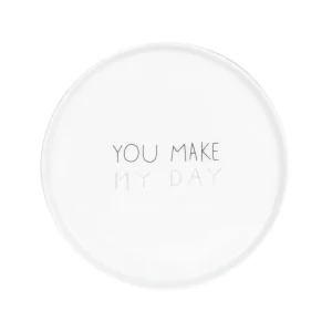you make my day