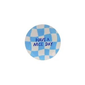 Assiette Diego - Have A Nice Day